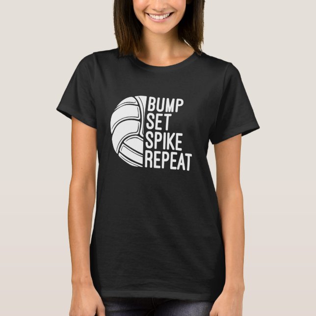 Camiseta Bump Set Spike Repetir Voleibol Mamá Jugador Papá  (Anverso)