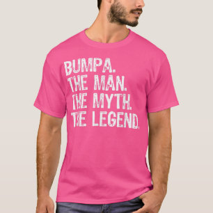 Camiseta Bumpa El Hombre El Mito La Leyenda Funny Guay