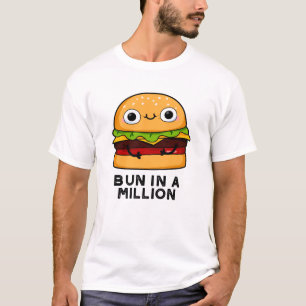 Camiseta Bun En Un Millón De Burger Burger Pun