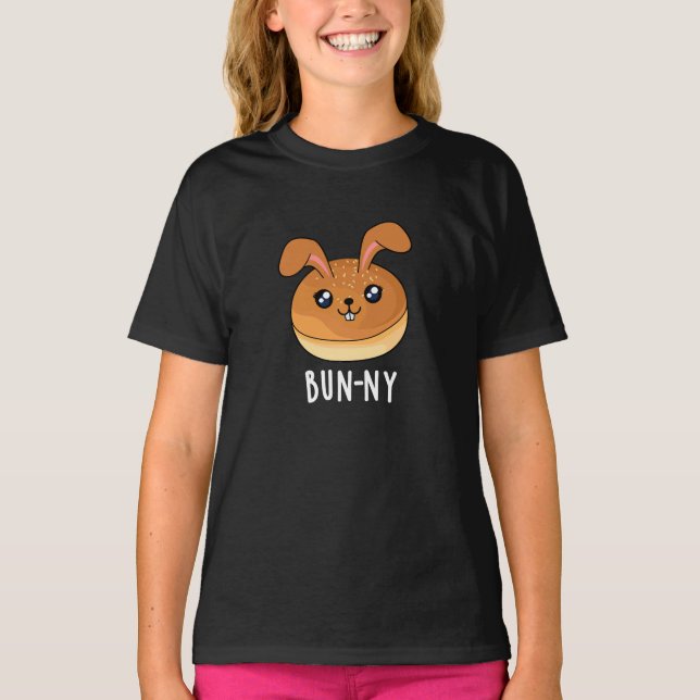 Camiseta Bun-ny Funny Conejo Conejo Conejo Bun Pun Dark BG (Anverso)