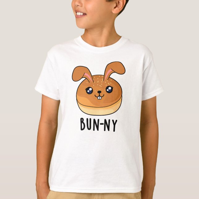 Camiseta Bun-ny Funny Conejo Conejo Conejo Conejo Bun Pun (Anverso)