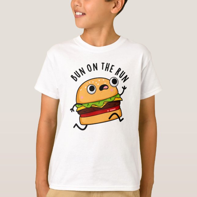 Camiseta Bun On The Run Funny Burger Pun (Anverso)