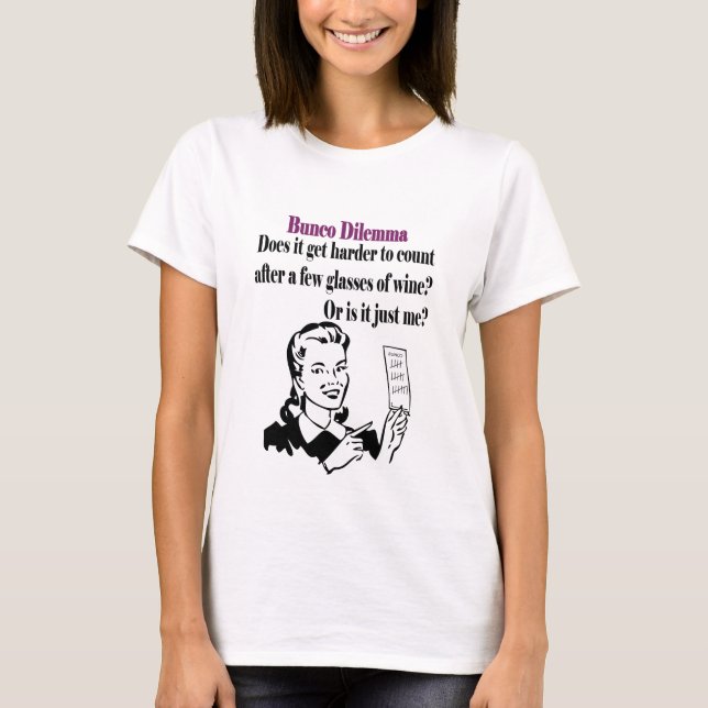 Camiseta Bunco - Dilema divertido (Anverso)