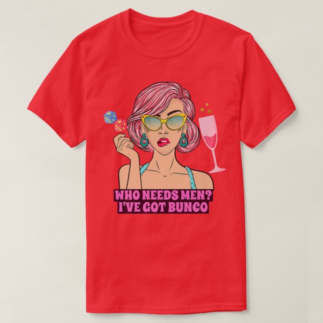 Camiseta Bunco Funny Bunco Game Night que necesita hombres  (Diseño del anverso)