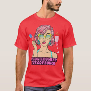 Camiseta Bunco Funny Bunco Game Night que necesita hombres 