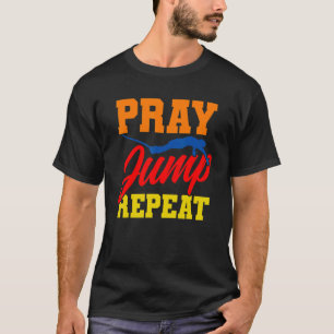 Camiseta Bungee Jumping Pray Jump Repetir Salto Bungy Vinta