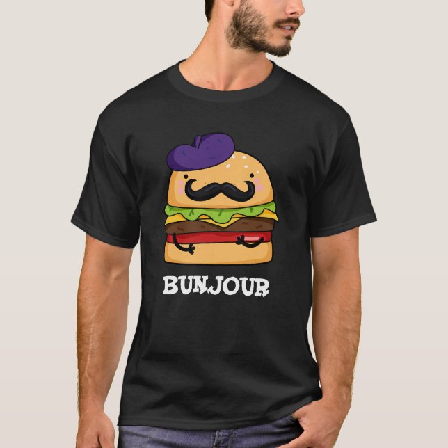 Camiseta Bunjour Graciosa hamburguesa francesa Bun Pun Dark (Anverso)