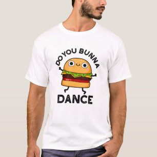 Camiseta Bunna Dance Funny Bun Pun