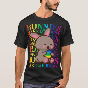 Camiseta Bunnies make me happy Easter 