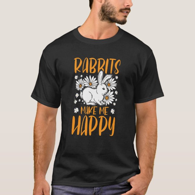 Camiseta Bunnies Rabbits Make Me Happy Bunny (Anverso)