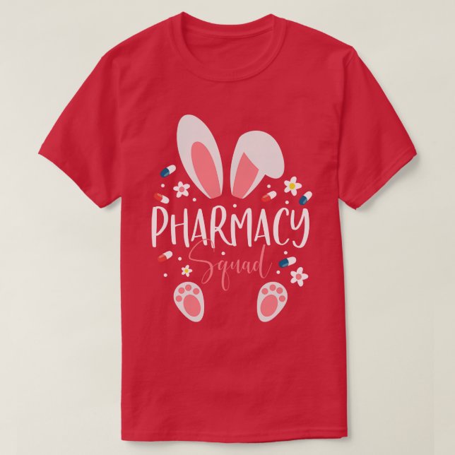 Camiseta Bunny Ears Pharmacist Squad Happy Easter (Diseño del anverso)