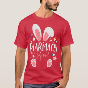 Camiseta Bunny Ears Pharmacist Squad Happy Easter