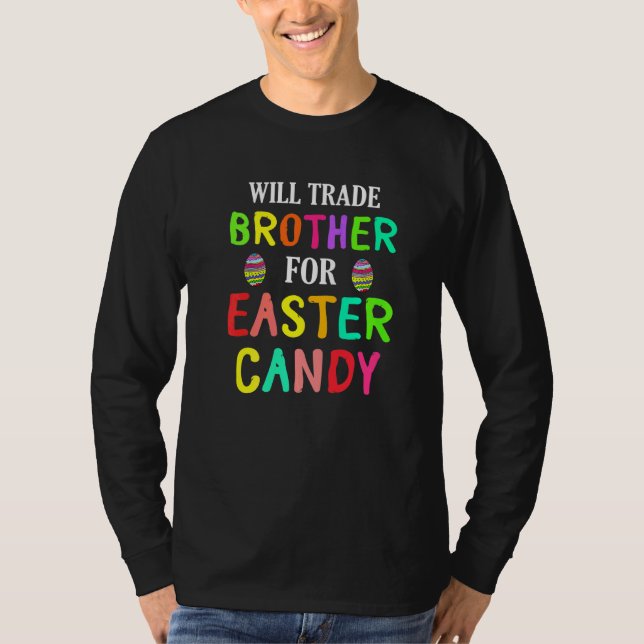 Camiseta Bunny Easter Comerciará Con Hermano Por Candy De P (Anverso)