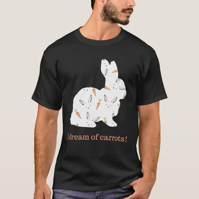 Camiseta Bunny I Dream of Carrots (Anverso)