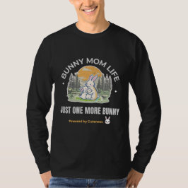 Camiseta Bunny Mom Life T-Shirt, Just One More Bunny Shirt,