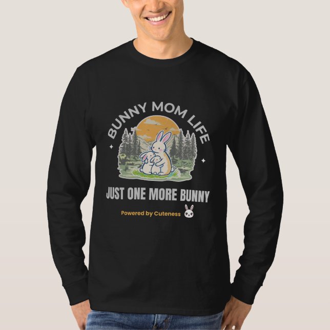 Camiseta Bunny Mom Life T-Shirt, Just One More Bunny Shirt, (Anverso)