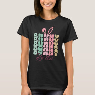 Camiseta Bunny, sé genial.