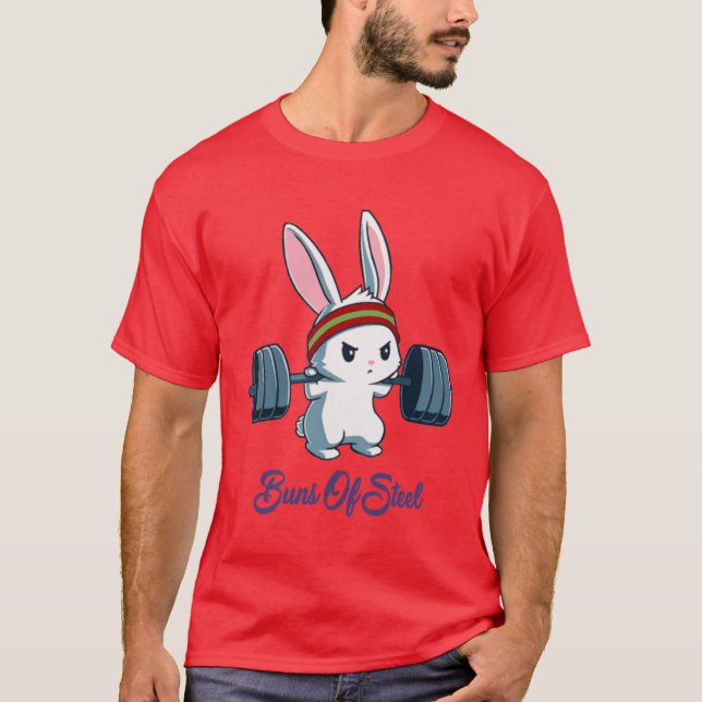 Camiseta Buns Of Steel Fitness Rabbit Bunny Lover Gym Worko (Anverso)