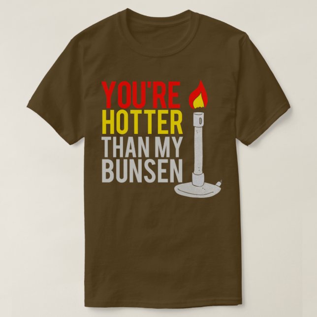 Camiseta bunsen burner divertido (Diseño del anverso)
