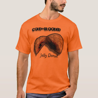 Camiseta Buñuelo de jalea Frío-Blooded