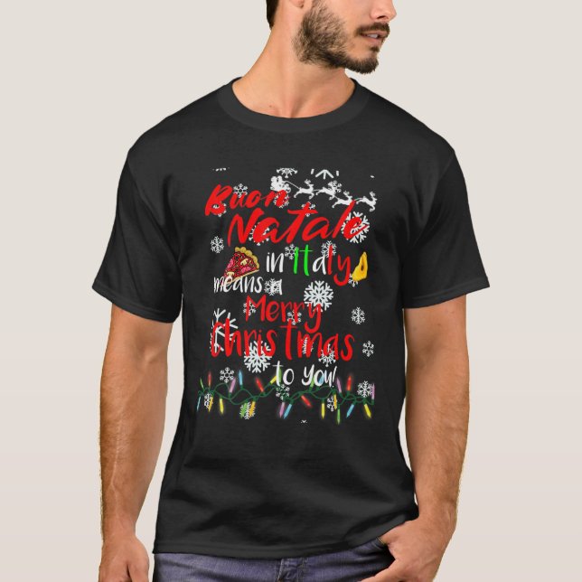 Camiseta Buon Natale En Italia Significa Feliz Navidad Para (Anverso)