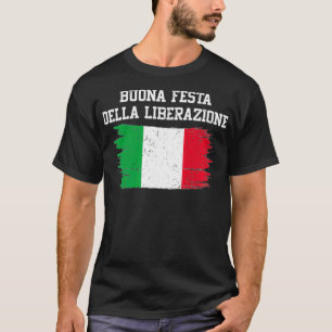 Camiseta Buona Festa Della Liberazione Día de la Liberación