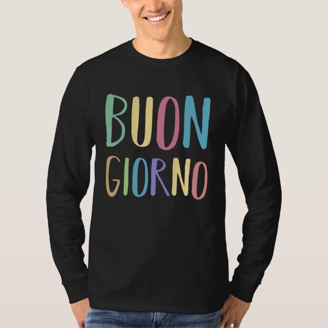 Camiseta Buongiorno Italia Italian Language Word Sayings Qu (Anverso)