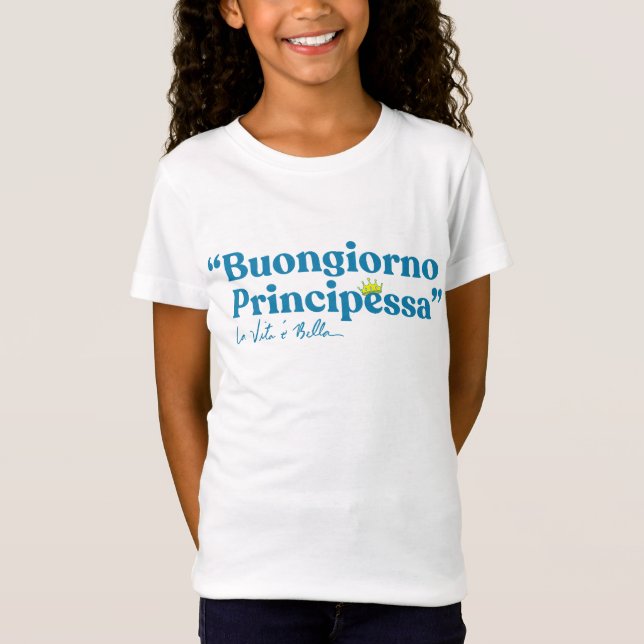 Camiseta Buongiorno Principessa (Anverso)