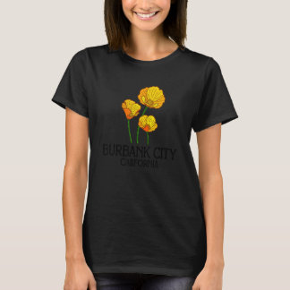 Camiseta Burbank City California CA Poppy Flower State City