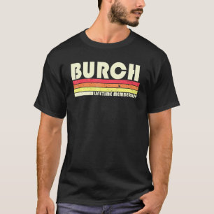 Camiseta Burch Surname Retro Vintage 80 s 90 Cumpleaños Reu