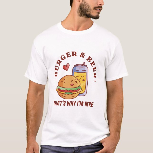 Camiseta Burger and Beer por eso estoy aquí (Anverso)
