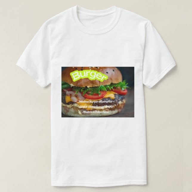 Camiseta Burger Piece Photo - Real Delicious Food Image (Diseño del anverso)