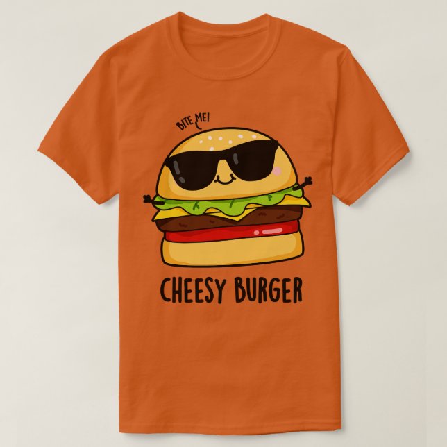 Camiseta Burger queso Funny Food Puns 1 (Diseño del anverso)