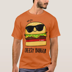 Camiseta Burger queso Funny Food Puns 1