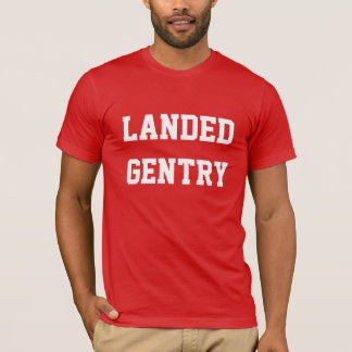 Camiseta Burguesía alta aterrizada