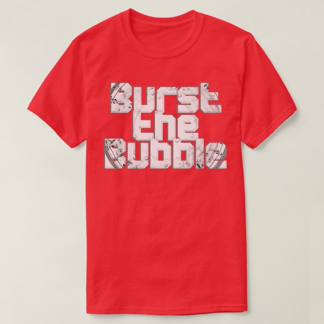 Camiseta Burlar la burbuja (Diseño del anverso)