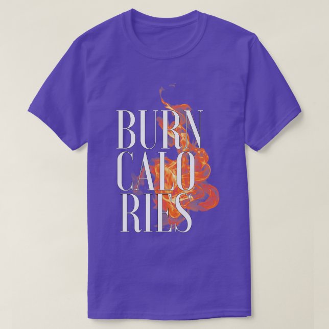 Camiseta Burn CaloRies (Diseño del anverso)
