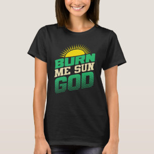 Camiseta Burn Me Sun God Beach Vacaciones de verano Hombres