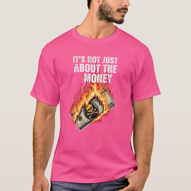 Camiseta Burning Dollar Statement – Arte Antigueda (Anverso)