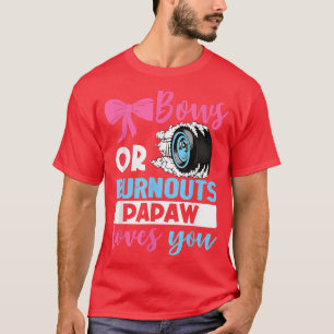 Camiseta Burnouts o Bows Papaw te ama Género Reval par