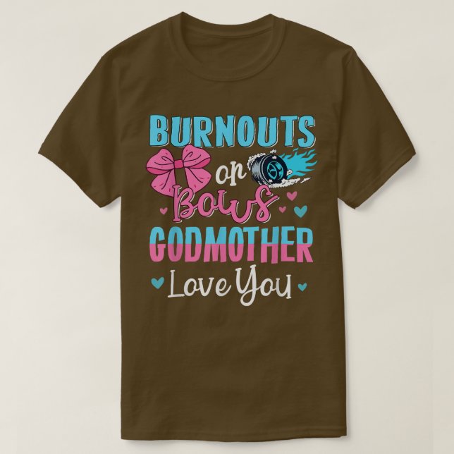 Camiseta Burnouts O Golpes A Madrina Te Ama Revelación De G (Diseño del anverso)