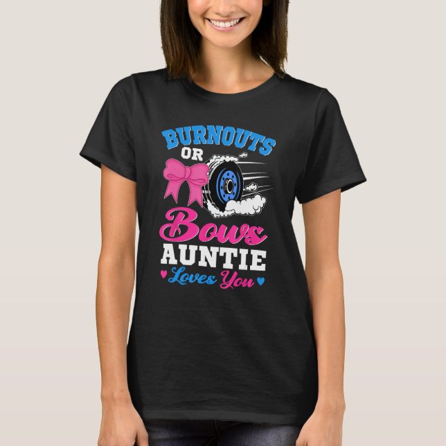 Camiseta Burnouts or Bows Auntie Loves You Gender Reveal Pi (Anverso)