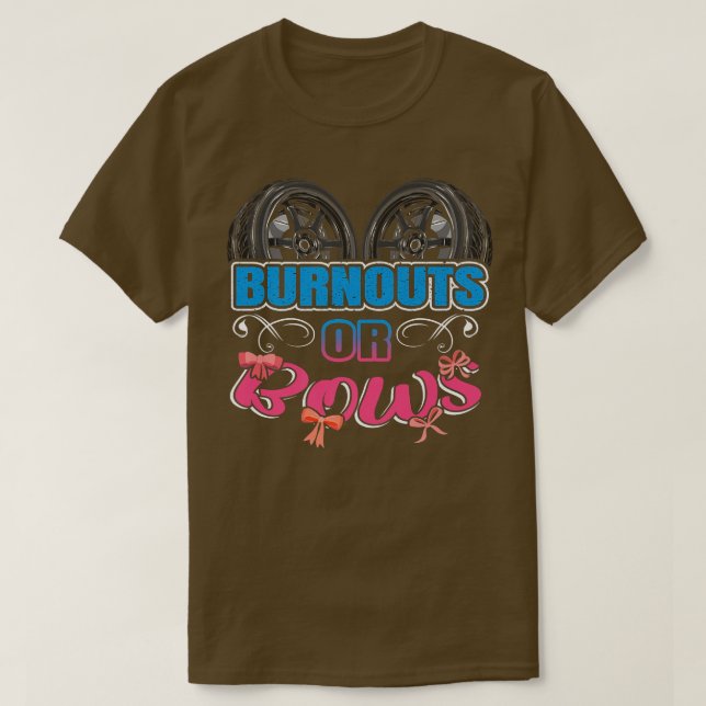 Camiseta Burnouts or Bows Gender Reveal Baby Party Announce (Diseño del anverso)