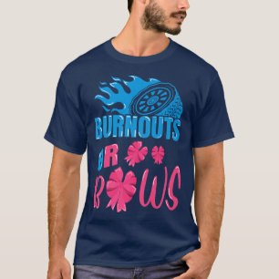 Camiseta Burnouts or Bows Gender Reveal Baby Party Announce