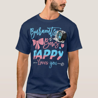 Camiseta Burnouts Or Bows Pappy Loves You Gender Reveal