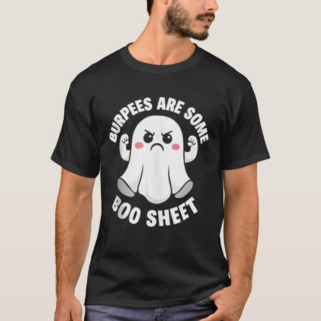 Camiseta Burpees are Some Boo Sheet Spooky Halloween Ghost  (Anverso)
