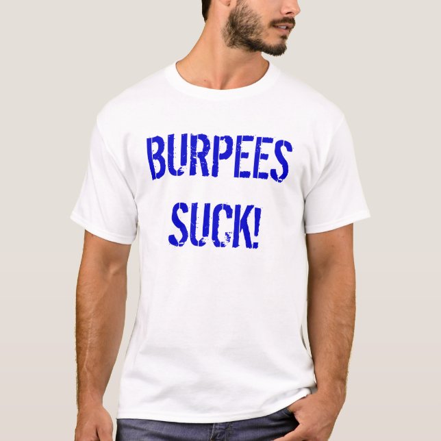 CAMISETA ¡BURPEES CHUPAN! (Anverso)