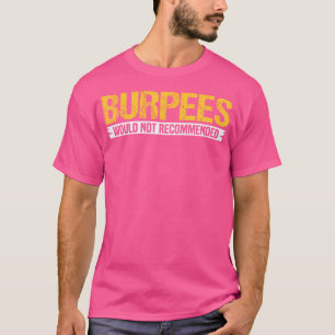Camiseta Burpees No Recomendados Pesas Powerlifting