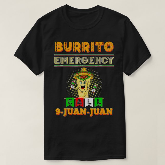 Camiseta Burrito Llamada De Emergencia 9 Juan Juan Meg Vegg (Diseño del anverso)