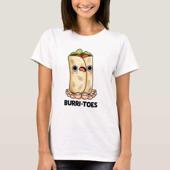 Camiseta Burritoes Funny Burrito Pun (Anverso)